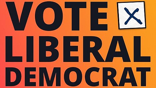 Graphic saying "Vote Liberal Democrat for a fair deal".